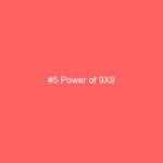 #5 Power of 9X9