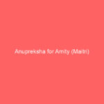 Anupreksha for Amity (Maitri)