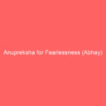 Anupreksha for Fearlessness (Abhay) Anupreksha for Fearlessness (Abhay)