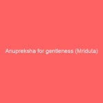Anupreksha for gentleness (Mriduta)