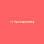 Fa-Maa programming Fa-Maa programming