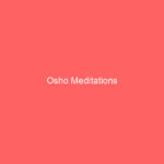 Osho Meditations