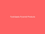 pyravaastu pyramid products 733 da468